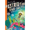 Pan MacMillan Astrid and the Space Cadets – Alex T. Smith