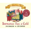 Pan MacMillan Dormouse Has a Cold | Julia Donaldson