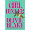 Pan MacMillan Girl Dinner | Olivie Blake