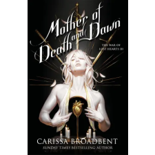 Pan MacMillan Mother of Death and Dawn | Carissa Broadbent egyéb könyv