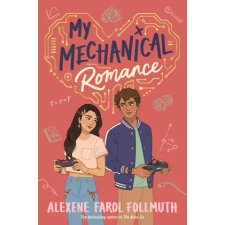 Pan MacMillan My Mechanical Romance | Alexene Farol Follmuth egyéb könyv