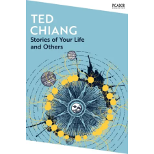 Pan MacMillan Stories of Your Life and Others | Ted Chiang egyéb könyv