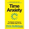 Pan MacMillan Time Anxiety – Chris Guillebeau (Puha kötésű)