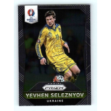Panini 2016 Panini Panini Uefa Euro Prizm Base #218 Yevhen Seleznyov gyűjthető kártya