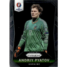 Panini 2016 Panini UEFA Euro Prizm #212 Andriy Pyatov gyűjthető kártya