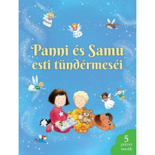 Panni és Samu esti tündérmeséi gyermek- és ifjúsági könyv
