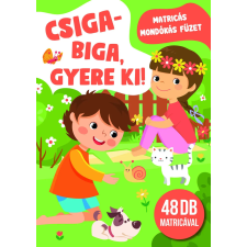 Pannon-Literatúra Kft. Csiga-biga gyere ki! - matricás mondókás füzet gyermek- és ifjúsági könyv