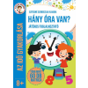 Pannon-Literatúra Kft. Hány óra van? - Játékos foglakoztató - Az idő gyakorlása - Több mint 60 db matrica