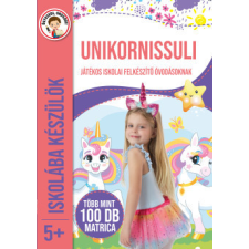 Pannon-Literatúra Kft. Iskolába készülök - Unikornissuli gyermek- és ifjúsági könyv