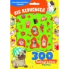 Pannon-Literatúra Kft. Kis kedvencek - 300 hologramos matricával