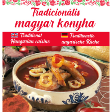 Pannon-Literatúra Kft. Tradicionális magyar konyha gasztronómia