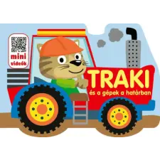 Pannon-Literatúra Kft. Traki és a gépek a határban gyermek- és ifjúsági könyv