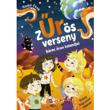 Pannon-Literatúra Kft. Zűrös verseny - Bármi Áron kalandjai gyermek- és ifjúsági könyv