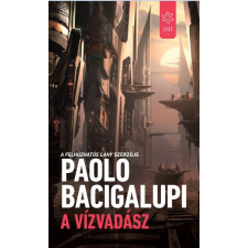 Paolo Bacigalupi BACIGALUPI, PAOLO - A VÍZVADÁSZ ajándékkönyv