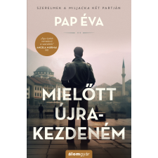 Pap Éva - Mielőtt újrakezdeném regény