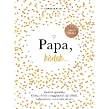 Papa, kérlek... életmód, egészség