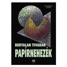 PAPÍRNEHEZÉK irodalom