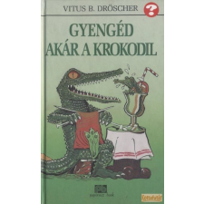 Papirusz Book Gyengéd akár a krokodil antikvárium - használt könyv