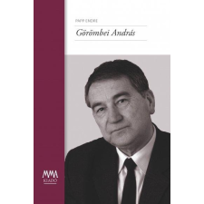 Papp Endre - Görömbei András irodalom
