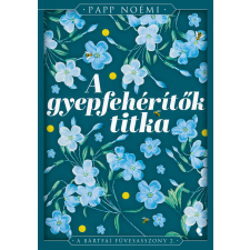 Papp Noémi - A gyepfehérítők titka egyéb könyv