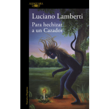  Para Hechizar Un Cazador / To Bewitch a Hunter idegen nyelvű könyv