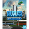 Paradox Interactive Cities: Skylines - Mass Transit (PC - Steam Digitális termékkulcs)