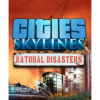 Paradox Interactive Cities: Skylines - Natural Disasters (PC - Steam Digitális termékkulcs)