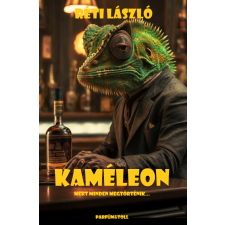 Parfüm & Toll Bt. Kaméleon regény