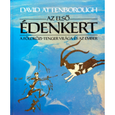 Park Kiadó Az első édenkert - A Földközi-tenger világa és az ember antikvárium - használt könyv