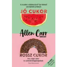 Park Kiadó Jó cukor, rossz cukor | Allen Carr egyéb könyv