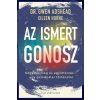 Park Könyvkiadó Kft Gwen Adshead, Eileen Horne - Az ismert gonosz - Kegyetlenség és együttérzés - egy pszichiáter történetei