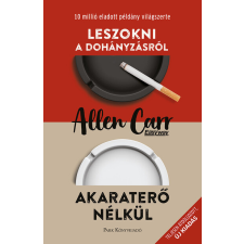 Park Könyvkiadó Leszokni a dohányzásról - Allen Carr életmód, egészség