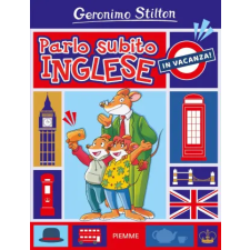  Parlo subito inglese. In vacanza! – Geronimo Stilton (Puha kötésű) idegen nyelvű könyv