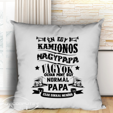  Párna kamionosoknak - Ajándék kamionos nagypapának lakástextília