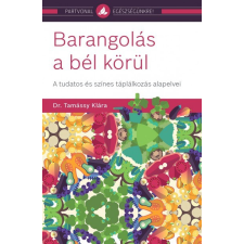 Partvonal Dr. Tamássy Klára - Barangolás a bél körül életmód, egészség
