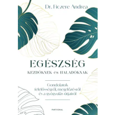 Partvonal Egészség kezdőknek és haladóknak egyéb e-könyv