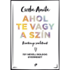 Partvonal Kiadó Ahol te vagy a szín