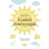 Partvonal Kiadó Családi élménynapló - Őrizd meg a legszebb szünidős emlékeidet!