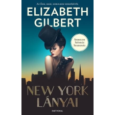 Partvonal Kiadó Elizabeth Gilbert-New York lányai (új példány) irodalom