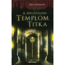Partvonal Könyvkiadó A jeruzsálemi templom titka - Paul Sussman antikvárium - használt könyv