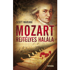 Partvonal Könyvkiadó Mozart rejtélyes halála - Scott Mariani antikvárium - használt könyv