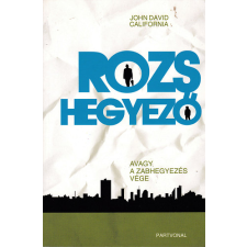 Partvonal Könyvkiadó Rozshegyező - avagy  zabhegyezés vége antikvárium - használt könyv