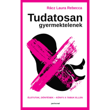 Partvonal Tudatosan gyermektelenek egyéb e-könyv
