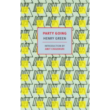  Party Going – Henry Green,Amit Chaudhuri idegen nyelvű könyv
