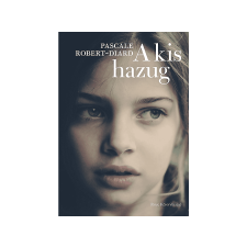  Pascale Robert-Diard - A kis hazug regény