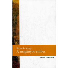 Patak Könyvek A magányos ember - Spanyol elbeszélők antikvárium - használt könyv