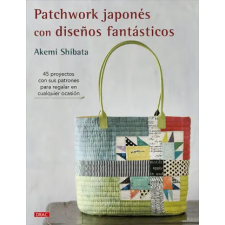  PATCHWORK JAPONES CON DISEÑOS FANTASTICOS – SHIBATA,AKEMI idegen nyelvű könyv