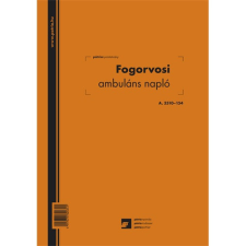 Pátria Nyomtatvány Fogorvosi ambuláns napló 250 lapos könyv A/4 álló nyomtatvány