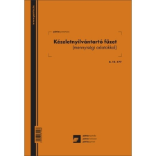 Pátria Nyomtatvány Készletnyilvántartó füzet 26 lapos A/4 álló nyomtatvány