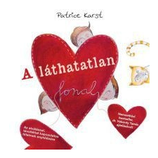 Patrice Karst A láthatatlan fonal gyermek- és ifjúsági könyv